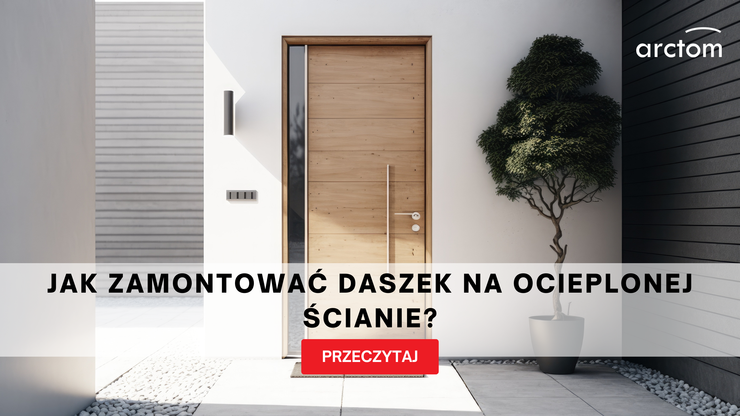 Jak zamontować daszek na ocieplonej ścianie?