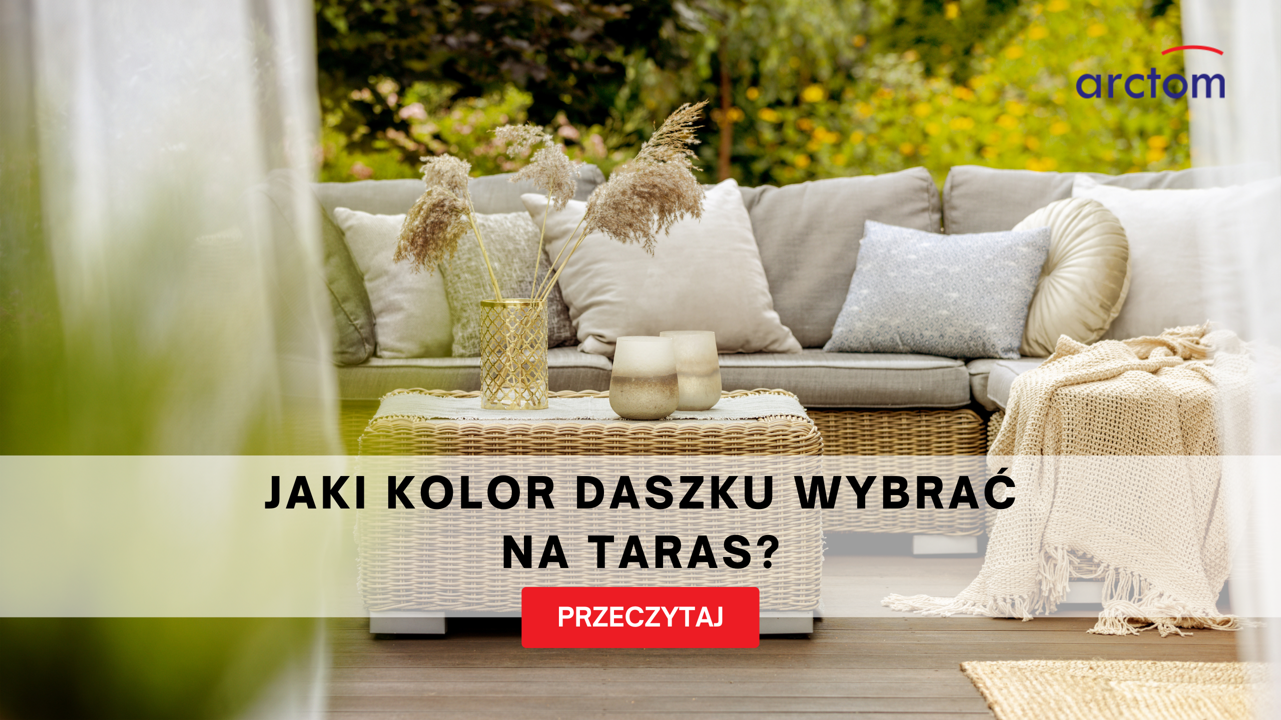Arctom - jaki daszek wybrać na zadaszenie tarasu?