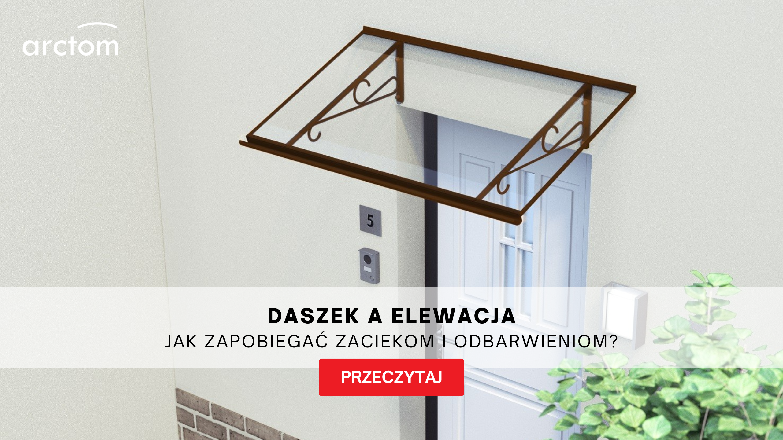 Daszek a elewacja – Arctom