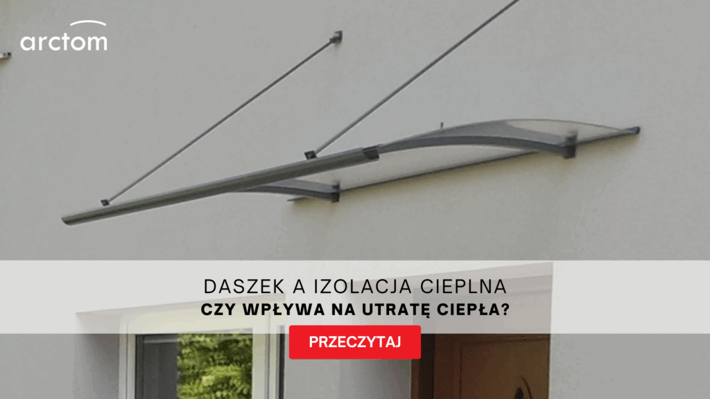 Daszek a izolacja cieplna – Arctom